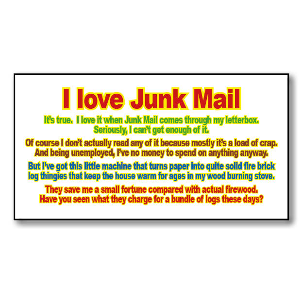 I Love Junk Mail!