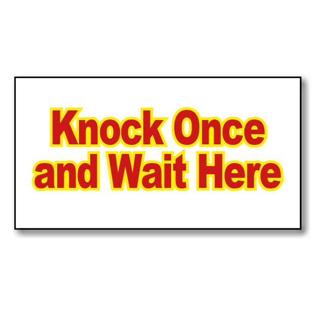 Knock and Wait