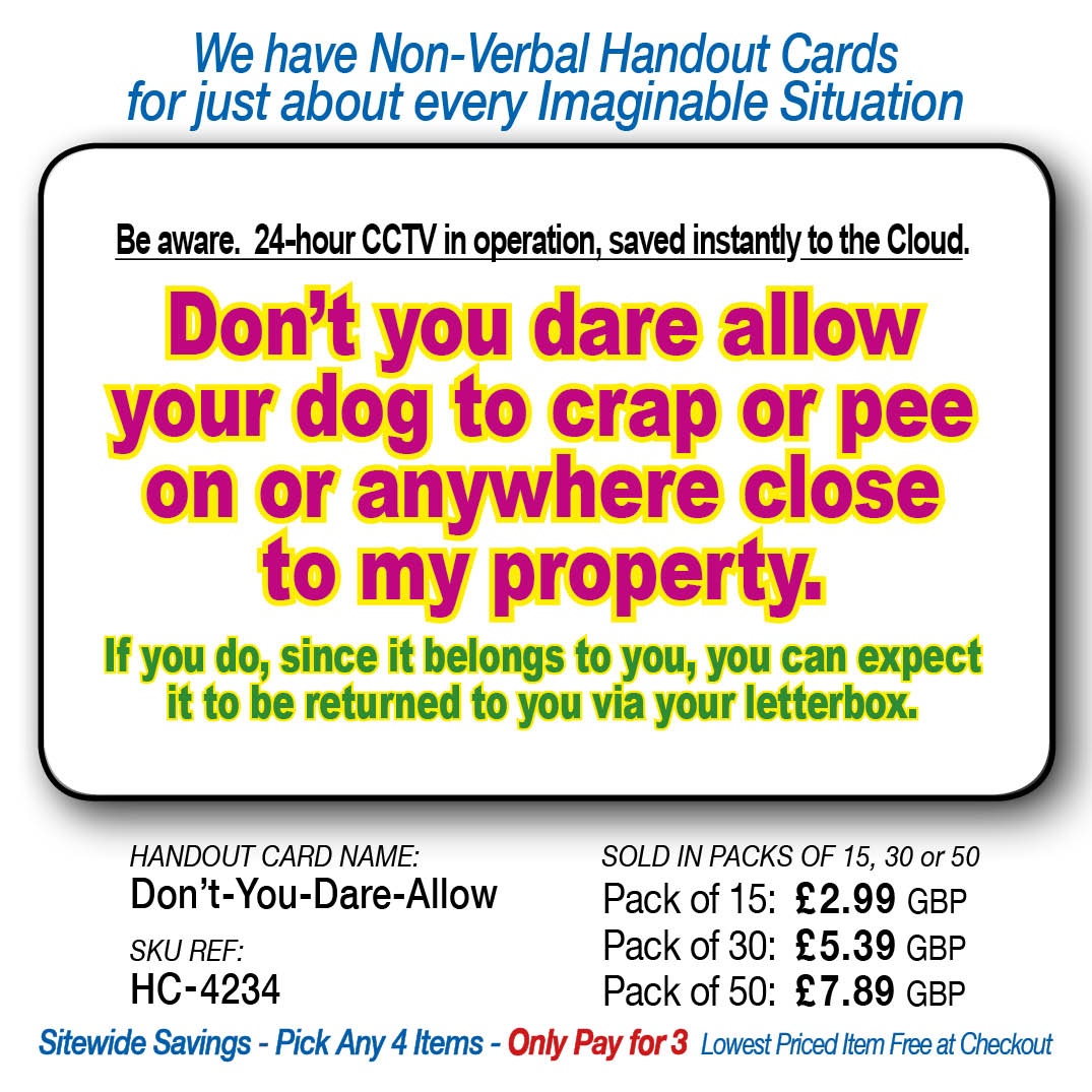 Don't you dare allow your dog to crap or pee