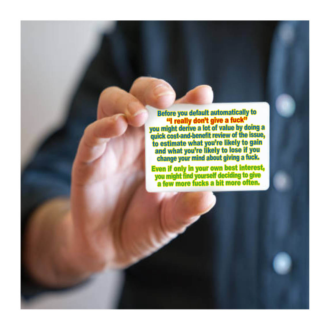 Before you default to "I really don't give a fuck"