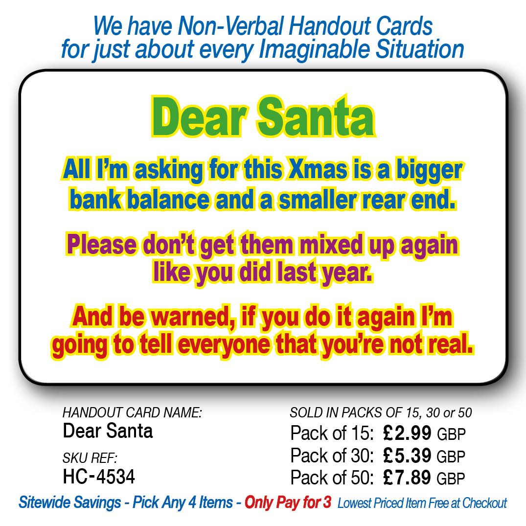 Dear Santa. Bigger bank and smaller rear end