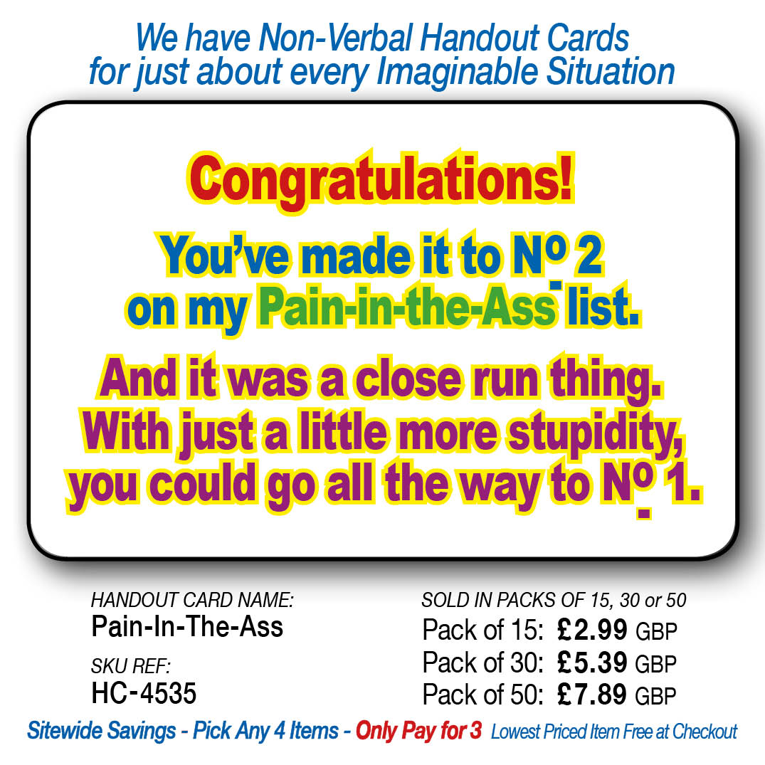 Congratulations! You're No 2 on my Pain in the Ass