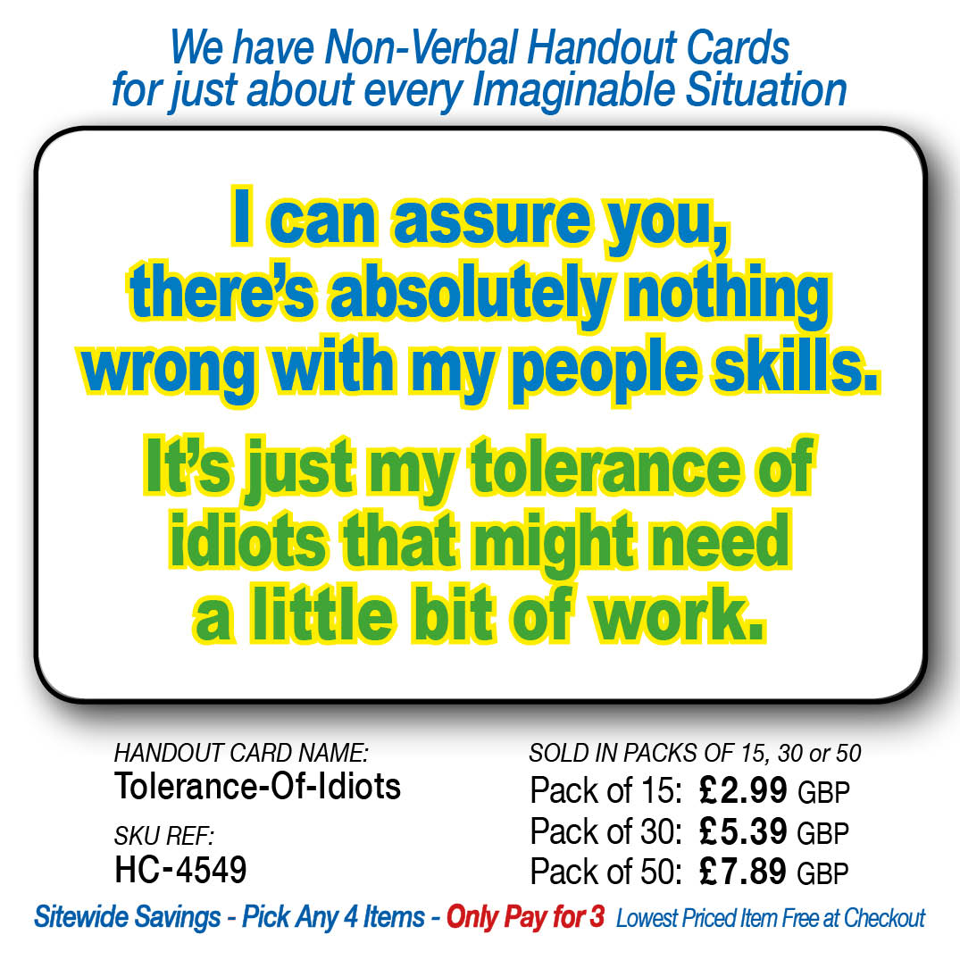 Nothing wrong with people skills … it's tolerance of idiots