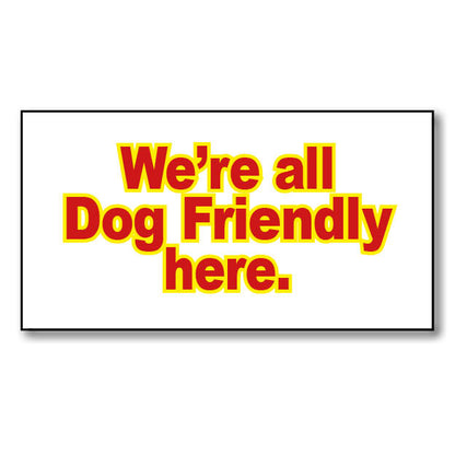 Dog Friendly