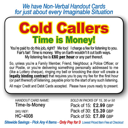 Cold Callers. Time is money.