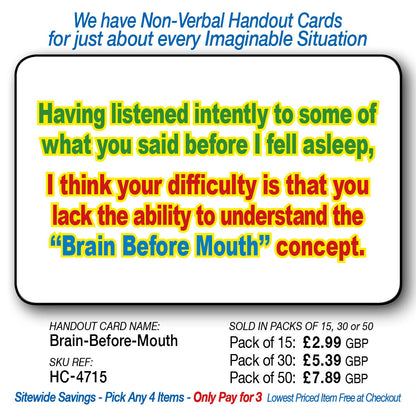 Brain Before Mouth Syndrome