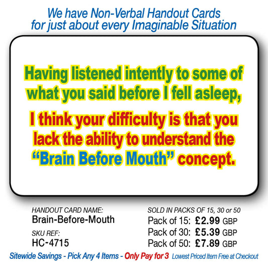 Brain Before Mouth Syndrome